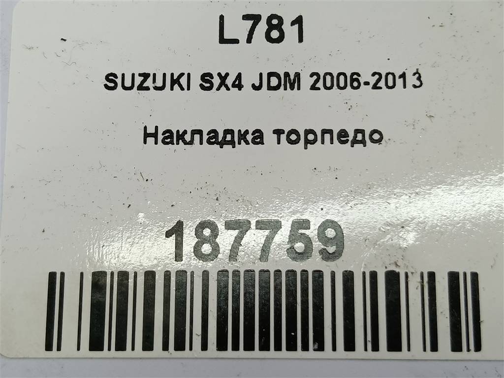 накладка торпедо SUZUKI SX4 1.6 4WD MT (112 л.с.)SX4  I рестайлинг (2009—2014) Внедорожник 7385280J10ZFG, 630 рублей, Москва